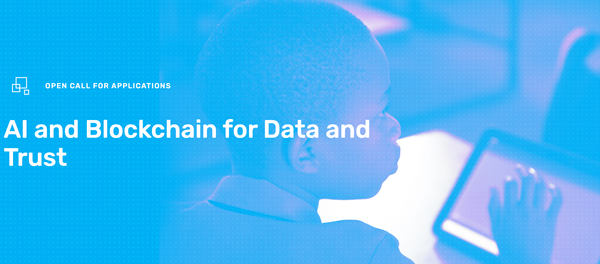 Call for Applications: UNICEF AI & Blockchain for Data and Trust